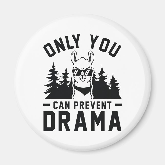 Aimant Only You Can Prevent Drama (Devant)