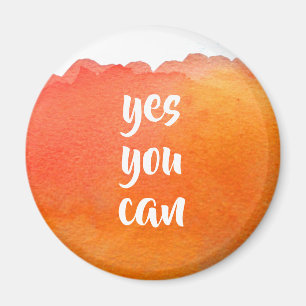 Aimant Orange watercolor positive yes you can message