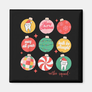 Aimant Ornement de Noël Orthodontie Ortho Squad Dents B