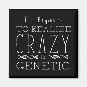 Aimant Orphelin noir   Crazy est génétique