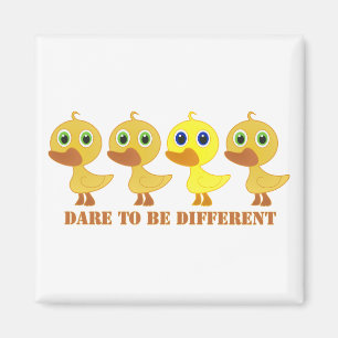 Aimant Oser être différent