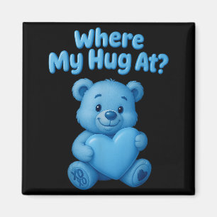 Aimant Où est mon câlin ours en peluche mignon tenant coe