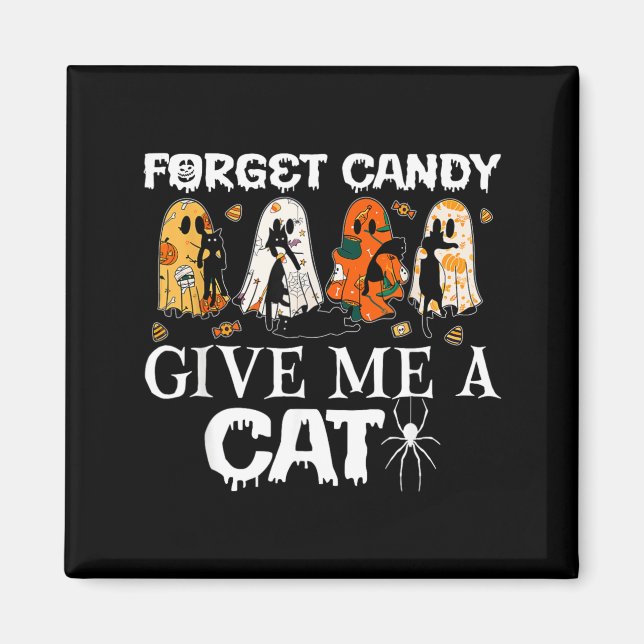 Aimant Oublier les bonbons donner un chat drôle fantôme c (Devant)