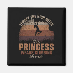 Aimant Oubliez les talons hauts, la princesse porte des c