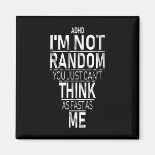 Aimant Oui J'Ai Ajouté Je Ne Suis Pas Random Funny Quotes