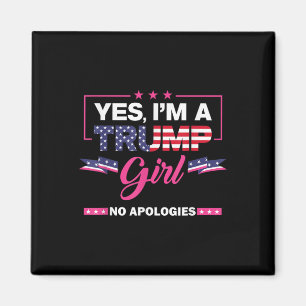 Aimant Oui Je Suis Une Fille De Trump Pas D'Excuses De L'