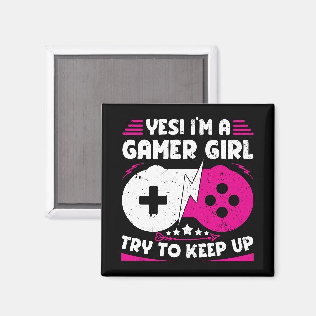Aimant Oui Je suis Une Gamer Girl Funny Video Gamer Gift  (Recto/Verso)