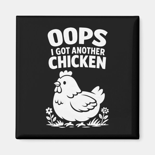 Aimant Oups j'ai eu un autre poulet _1  (Devant)