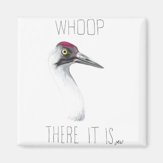 Aimant Oups Là C'Est (Grue Blanche)