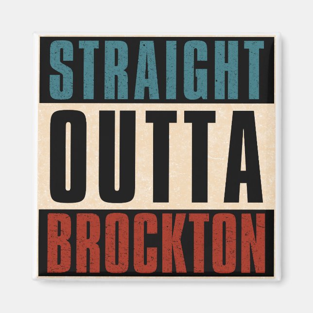Aimant Outta Brockton Massachusetts MA (Devant)