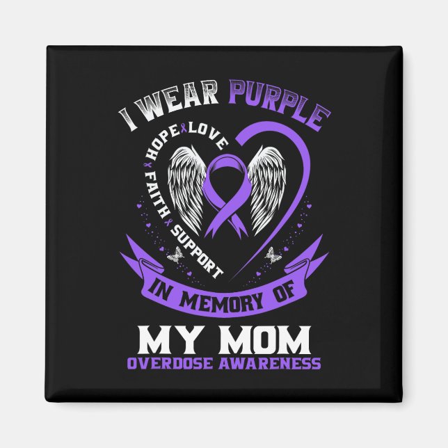 Aimant Overdose Awareness Shirt In Memory Of Mom Purple R (Devant)