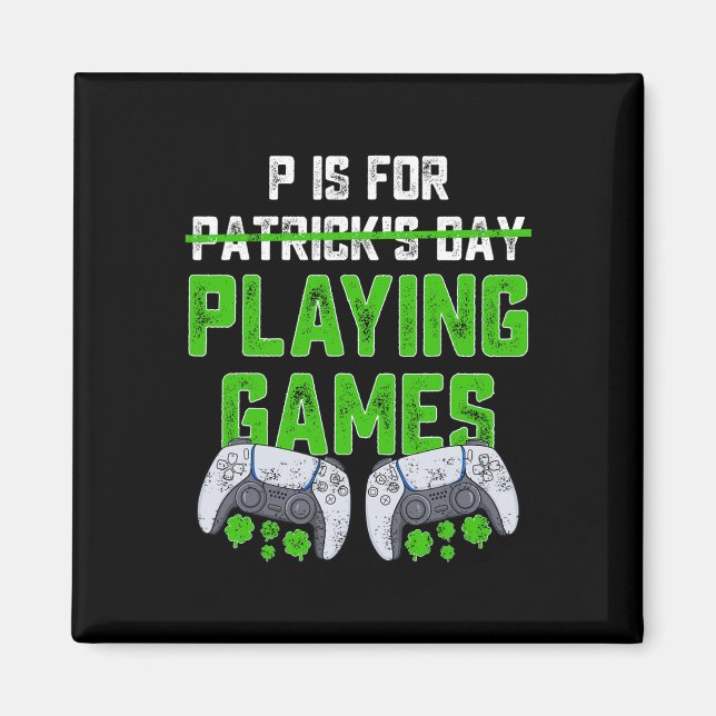 Aimant P Est Pour Jouer Jeux Jour de la Saint Patrick Amu (Devant)
