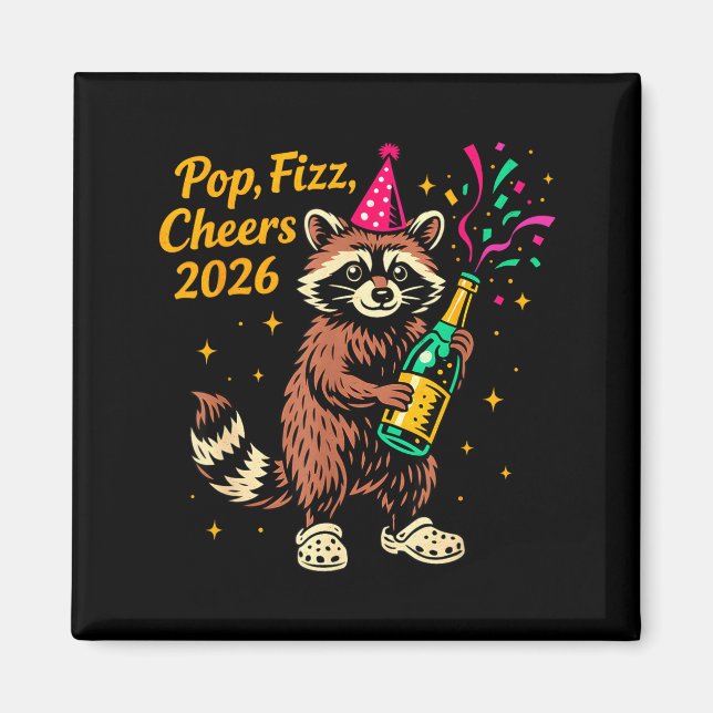 Aimant P Fizz Cheers 2026 Funny Raccoon New Year Design  (Devant)
