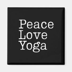 Aimant Paix Amour Yoga Bien-être Pleine Conscience Citati