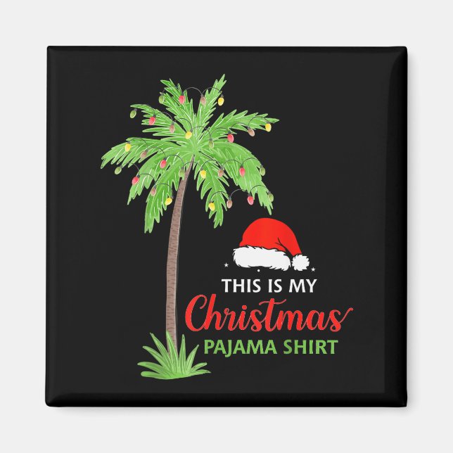 Aimant Palmier de Noël C'est Mon Pyjama de Noël Xm (Devant)