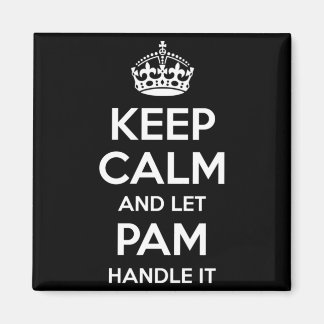 Aimant Pam Keep Calm Nom Personnalisé Funny Anniversaire