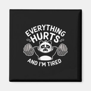 Aimant Panda d'entraînement Tout fait mal Tired Funny Gym