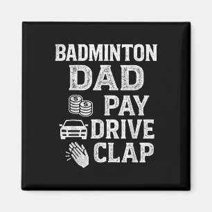 Aimant Papa Badminton Paie Conduire Applaudir Drôle Papa