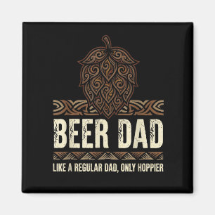 Aimant Papa bière comme un papa normal mais plus houblonn