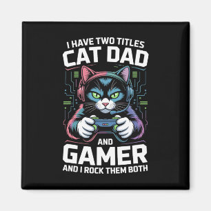 Aimant Papa Chat Gamer Drôle Papa Gaming J'ai Deux Titres