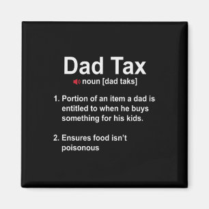 Aimant Papa Définition de l'impôt Papa Papa Père Papa Fêt