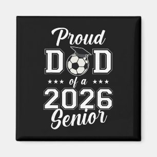 Aimant Papa fière senior de football Cl de 2026 Diplômé