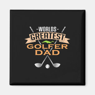 Aimant Papa golfeur le plus grand golfeur du monde Papa g
