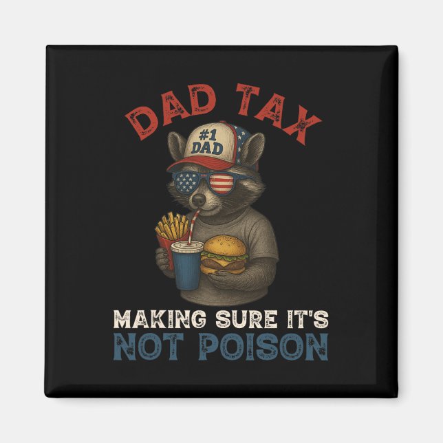 Aimant Papa Impôt S'assurer que ce n'est pas du poison Dr (Devant)