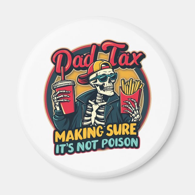 Aimant Papa Impôt S'assurer que ce n'est pas du poison Dr (Devant)