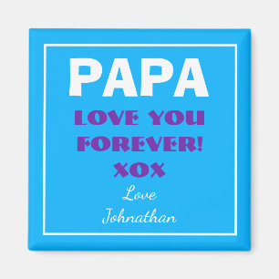 Aimant PAPA JE VOUS AIME JAMAIS Nom Script Moderne