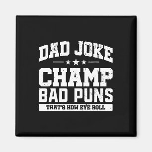 Aimant Papa Joke Champ D Puns Comment Les Yeux Roulent Fê
