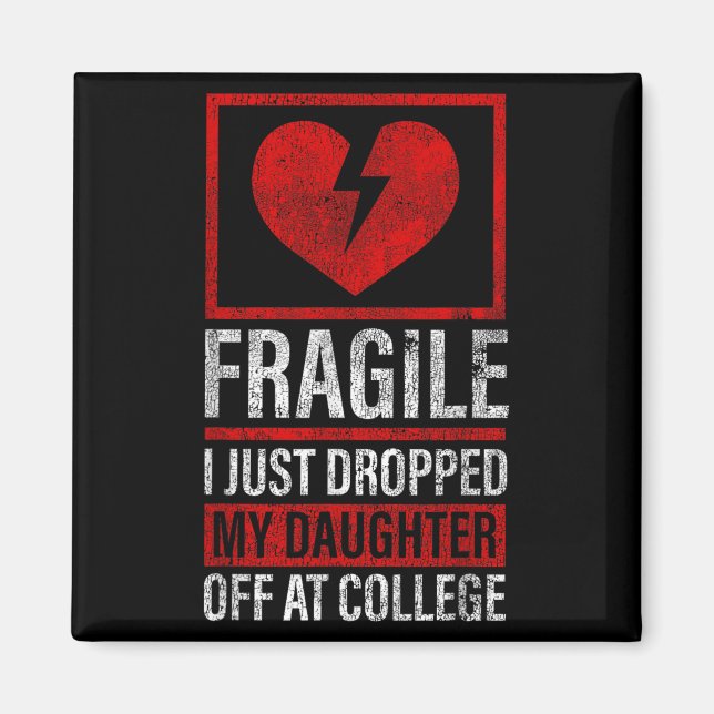 Aimant Papa Maman Fragile Je Viens De Laisser Ma Fille À (Devant)