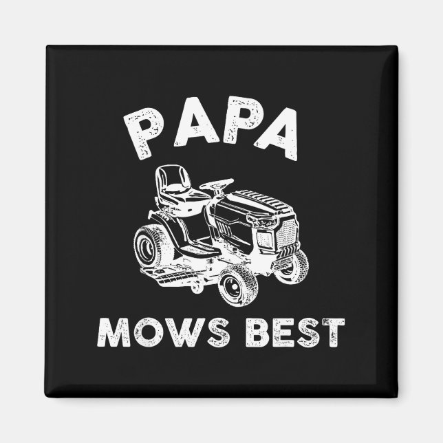 Aimant Papa Mows Funny Lawn Mower Father's Day Grandpa  (Devant)
