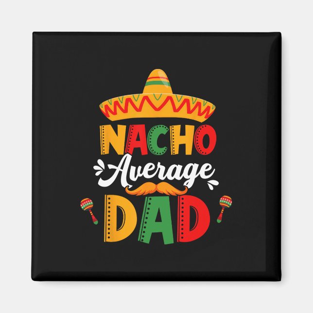 Aimant Papa Nacho Moyen Cinco De Mayo Correspondant Mexic (Devant)