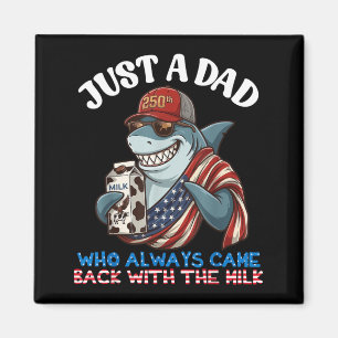 Aimant Papa Requin Est Revenu Avec Lait 250e Anniversaire