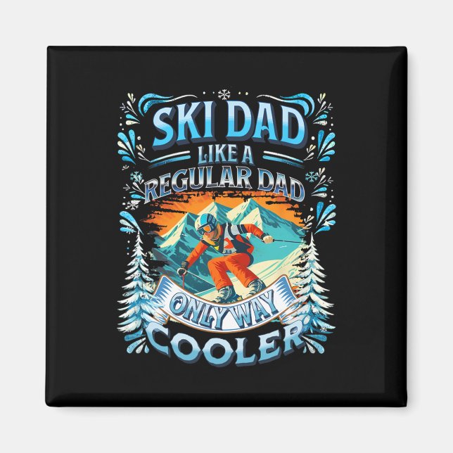Aimant Papa ski drôle comme un papa normal mais en beauco (Devant)