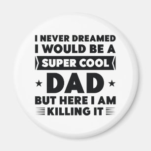 Aimant Papa super Cool
