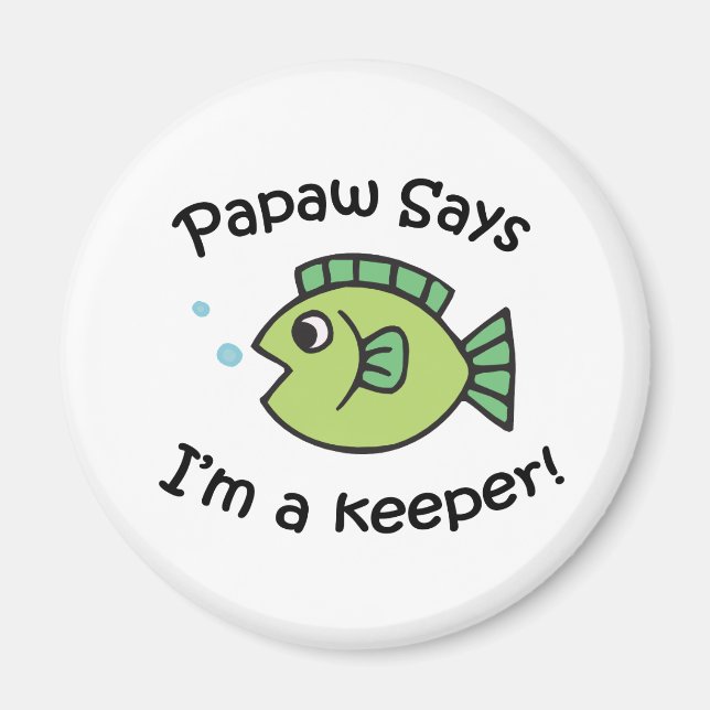 Aimant Papaw dit I&apos ; m a Keeper (Devant)