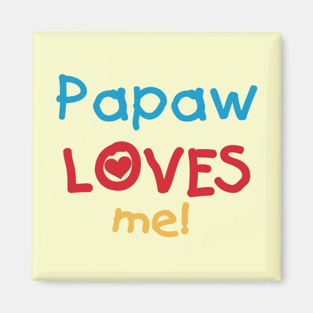 Aimant Papaw Loves Me T-shirts et cadeaux (Devant)