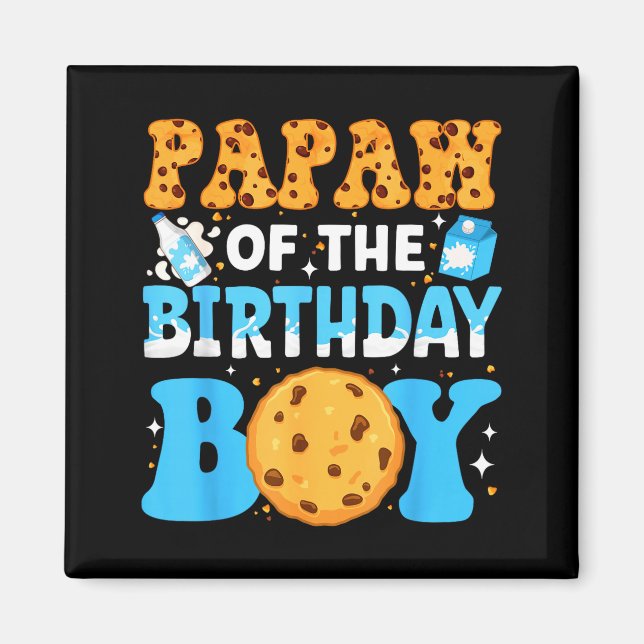 Aimant Papaw Of The Birthday Boy Milk And Cookies 1st Bir (Devant)