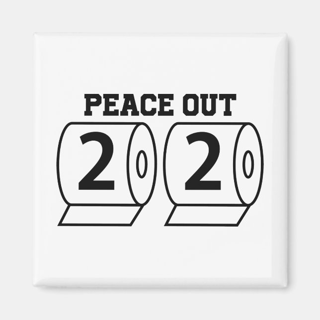 Aimant Papier toilette Peace Out 2020 Funny Pandemic Bye (Devant)