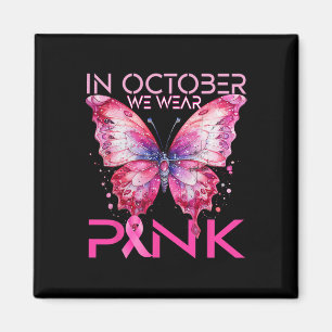 Aimant Papillon En Octobre Nous Portons Le Cancer Du Sein
