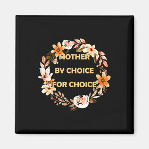 Aimant Par Choix Pour Choice Pro Choice Les Droits Fémini