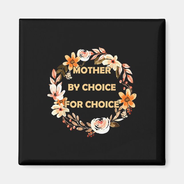 Aimant Par Choix Pour Choice Pro Choice Les Droits Fémini (Devant)