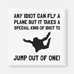 Aimant Parachutisme d'idiot