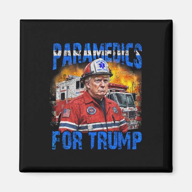 Aimant Paramedic Pour Trump Funny Trump Firefighter (Devant)