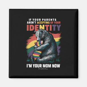 Aimant Parents Accepting Je Suis Ta Maman Maintenant Câli