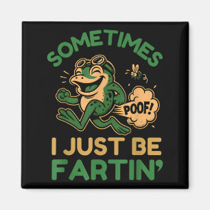 Aimant Parfois je fais juste des pets, Grenouille drôle