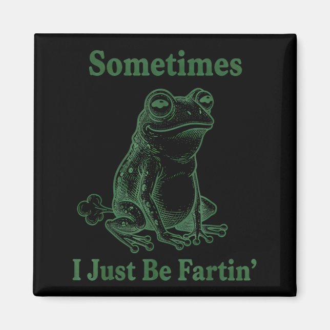 Aimant Parfois je fais juste des pets Humour grenouille P (Devant)