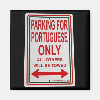 aimant "Parking pour portugais uniquement"